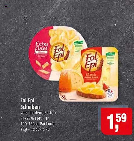 Fol Epi Scheiben verschiedene Sorten