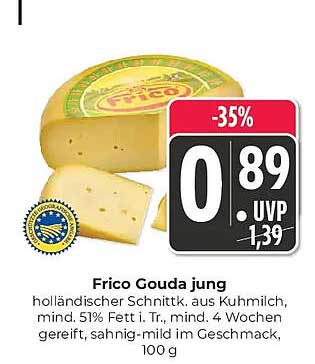 Frico Gouda jung