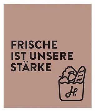 FRISCHE IST UNSERE STÄRKE