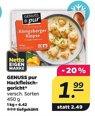 GENUSS pur Hackfleischgericht* versch. Sorten 450 g 1 kg = 4.42 tiefgekühlt