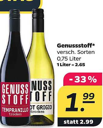 Genussstoff* versch. Sorten 0,75 Liter 1 Liter = 2.65