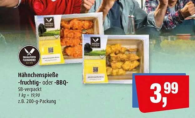 Hähnchenspieße -fruchtig- oder -BBQ- SB-verpackt 1 kg = 19,90 z.B. 200-g-Packung