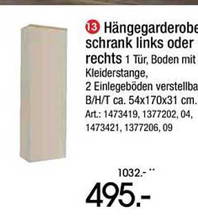 Hängegarderobeschrank links oder rechts 1 Tür, Boden mit Kleiderstange, 2 Einlegeböden verstellbar B/H/T ca. 54x170x31 cm. Art.: 1473419, 1377202, 04, 1473421, 1377206, 09