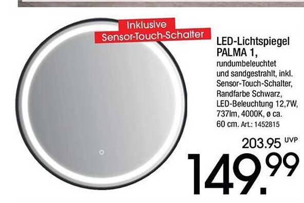 LED-Lichtspiegel PALMA 1, rundumbeleuchtet und sandgestrahlt, inkl. Sensor-Touch-Schalter, Randfarbe Schwarz, LED-Beleuchtung 12,7W, 737lm, 4000K, ø ca. 60 cm. Art.: 1452815