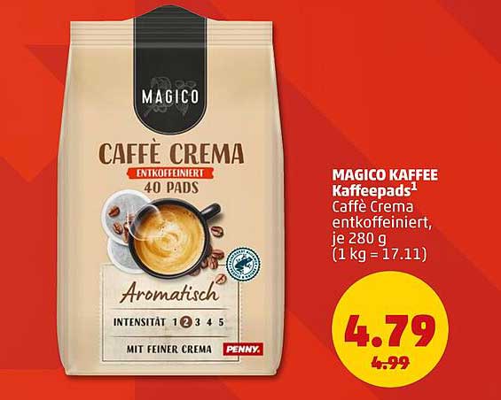 MAGICO KAFFEE Kaffeepads¹ Caffè Crema entkoffeiniert, je 280 g (1 kg = 17.11)