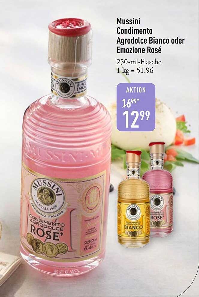 Mussini Condimento Agrodolce Bianco oder Emozione Rosé