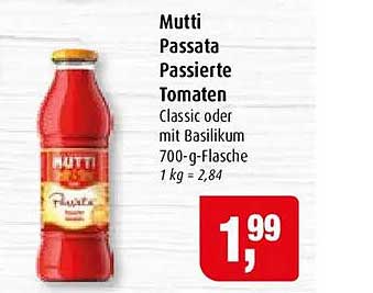 Mutti Passata Passierte Tomaten Classic oder mit Basilikum 700-g-Flasche 1 kg = 2,84