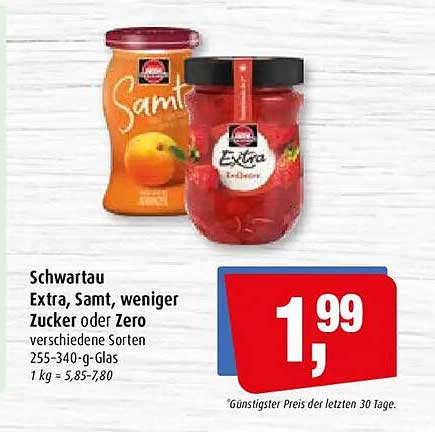 Schwartau Extra, Samt, weniger Zucker oder Zero