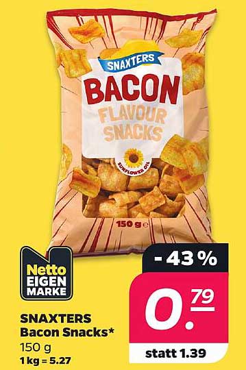 SNAXTERS Bacon Snacks* 150 g