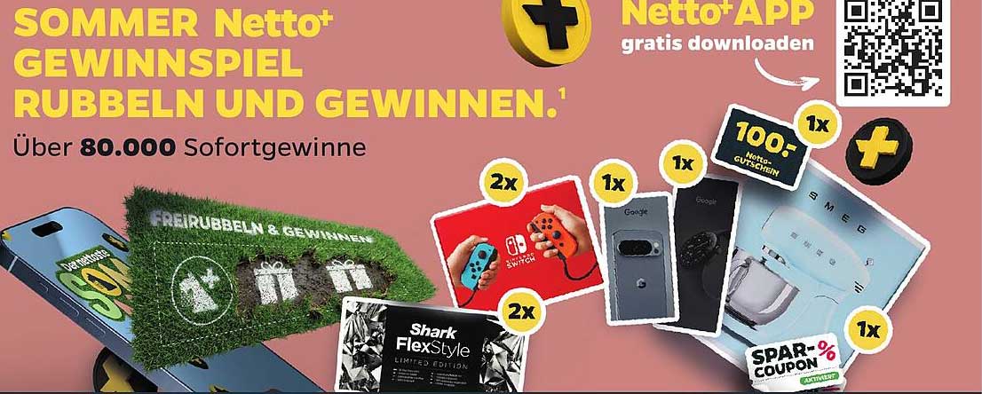 SOMMER Netto+ GEWINNSPIEL RUBBELN UND GEWINNEN.