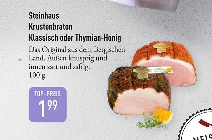 Steinhaus Krustenbraten Klassisch oder Thymian-Honig