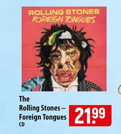 The Rolling Stones – Foreign Tongues CD
