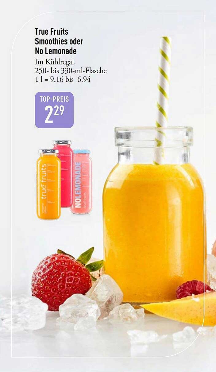 True Fruits Smoothies oder No Lemonade