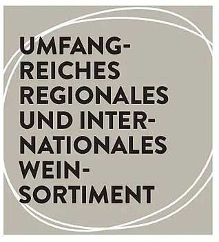 UMFANG-REICHES REGIONALES UND INTER-NATIONALES WEIN-SORTIMENT