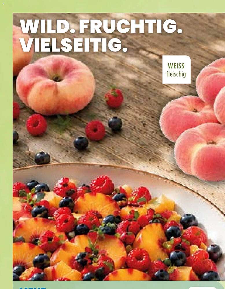 WILD. FRUCHTIG. VIELSEITIG.