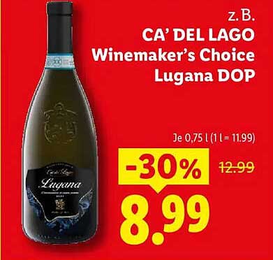 z.B. CA' DEL LAGO Winemaker's Choice Lugana DOP