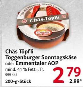 Chäs Töpfli Toggenburger Sonntagkäse oder Emmental AOP 200-g-Stück