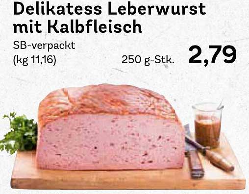 Delikatess Leberwurst mit Kalbfleisch
