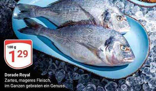 Dorade Royal – Zartes, mageres Fleisch, im Ganzen gebraten ein Genuss