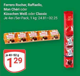 Ferrero Rocher, Raffaello, Mon Chéri oder Küsschen Weiß oder Classic