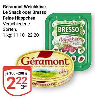 Géramont Weichkäse, Le Snack oder Bresso Feine Häppchen - Verschiedene Sorten