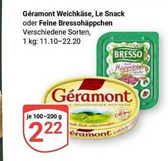 Géramont Weichkäse oder Feine Bressohäppchen, 1 kg