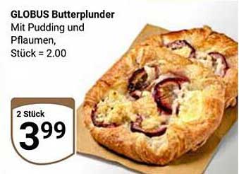 GLOBUS Butterplunder mit Pudding und Pflaumen, 2 Stück für 3,99