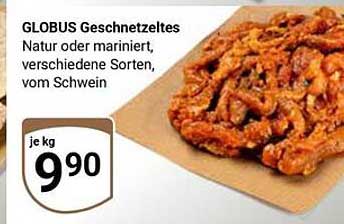 GLOBUS Geschnetzeltes - Natur oder mariniert, verschiedene Sorten vom Schwein