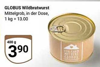GLOBUS Wildbratwurst mittelgroß, in der Dose – 400 g für nur 3,90 €
