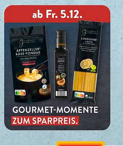 GOURMET-MOMENTE ZUM SPARPREIS.