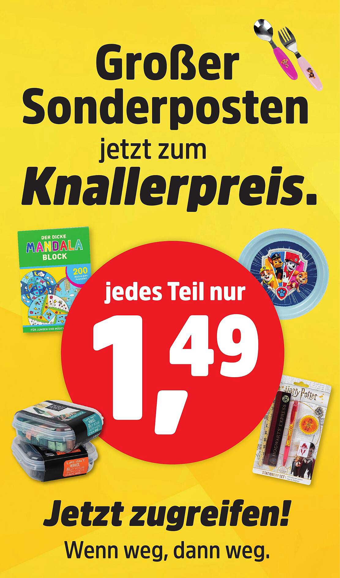 Großer Sonderposten jetzt zum Knallerpreis.
