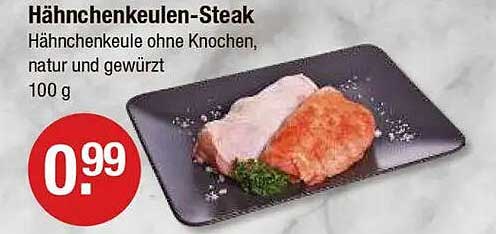 Hähnchenkeulen-Steak - Hähnchenkeule ohne Knochen, natur und gewürzt, 100 g