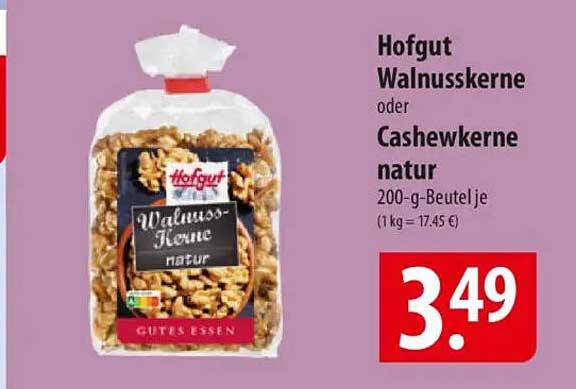 Hofgut Walnüsse oder Cashewkerne natur 200-g-Beutel