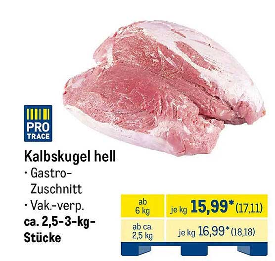 Kalbskugel hell - Gastro-Zuschnitt