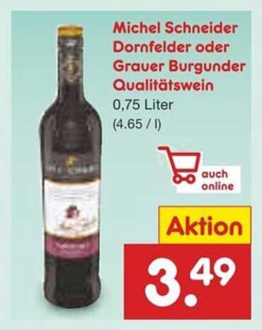 Michel Schneider Dornfelder oder Grauer Burgunder Qualitätswein 0,75 Liter