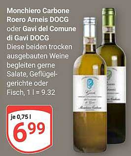 Monchiero Carbone Roero Arneis DOCG oder Gavi del Comune di Gavi DOCG