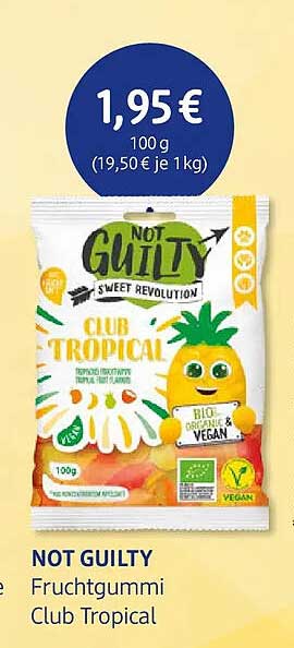 NOT GUILTY Fruchtgummi Club Tropical