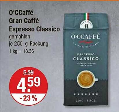 O'Caffè Gran Caffè Espresso Classico 250 g