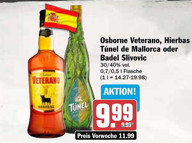 Osborne Veterano, Hierbas Túnel de Mallorca oder Badel Sljivic