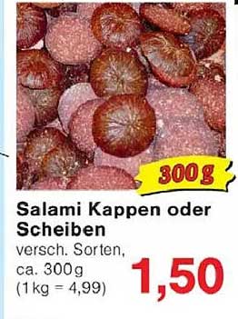 Salami Kappen oder Scheiben, versch. Sorten, ca. 300g