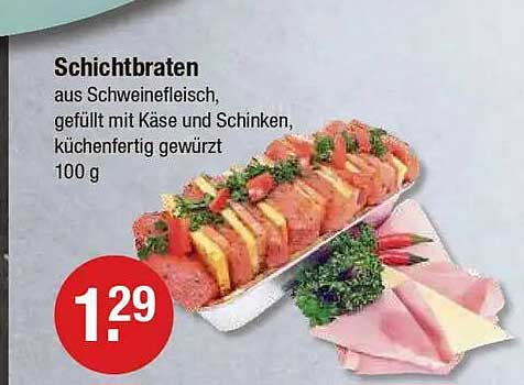 Schichtbraten aus Schweinefleisch, gefüllt mit Käse und Schinken, küchenfertig gewürzt - 100 g