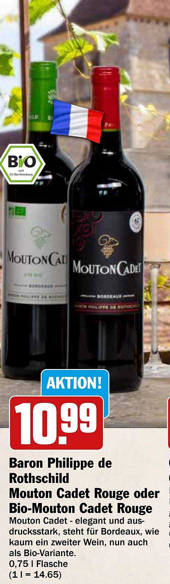 Baron Philippe de Rothschild Mouton Cadet Rouge oder Bio-Mouton Cadet Rouge