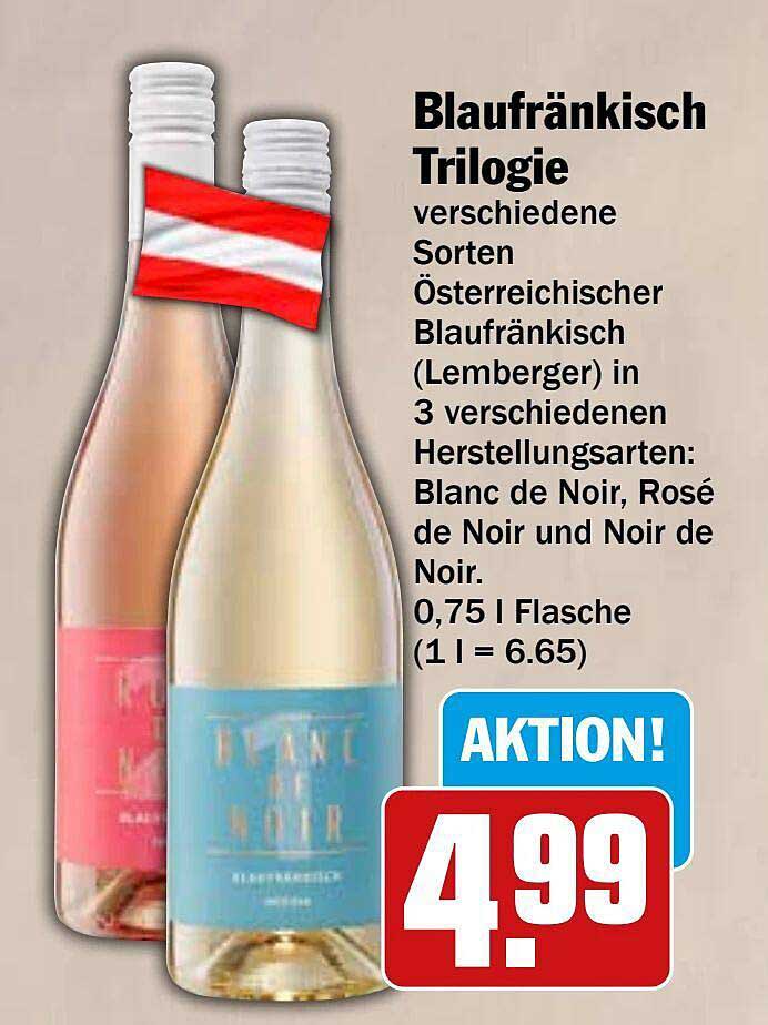 Blaufränkisch Trilogie verschiedene Sorten Österreichischer Blaufränkisch (Lemberger) in 3 verschiedenen Herstellungsarten: Blanc de Noir, Rosé de Noir und Noir de Noir.