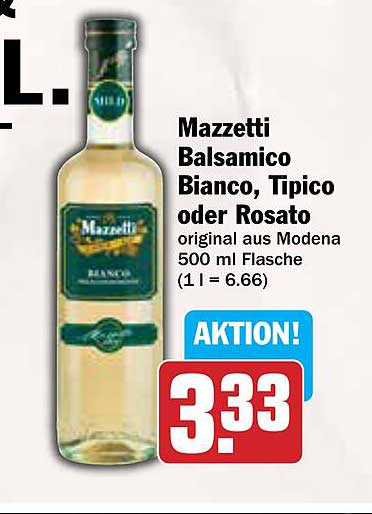 Mazzetti Balsamico Bianco, Tipico oder Rosato 500 ml