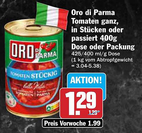 Oro di Parma Tomaten ganz, in Stücken oder passiert 400g Dose