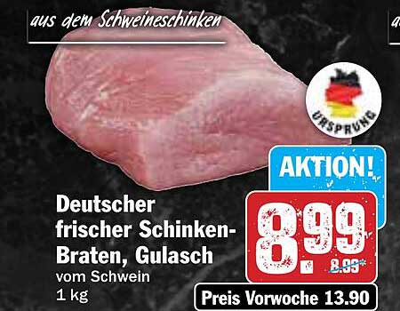 Deutscher frischer Schinken-Braten, Gulasch vom Schwein 1 kg