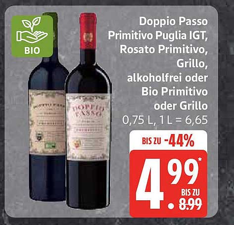 Doppio Passo Primitivo Puglia IGT, Rosato Primitivo, Grillo, alkoholfrei oder Bio Primitivo oder Grillo