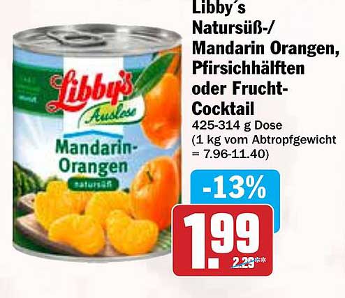Libby's Natursüß-/Mandarin Orangen, Pfirsichhälften oder Frucht-Cocktail 425-314 g Dose