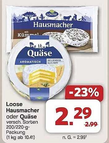 Loose Hausmacher oder Quäse 200/220-g-Packung - 23% Rabatt!