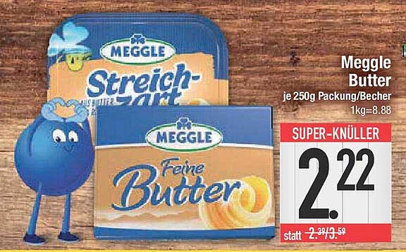 Meggle Butter je 250g Packung/Becher
